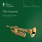 Robert Greenberg - The Concerto