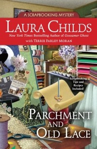 Laura Childs - PARCHMENT AND OLD LACE