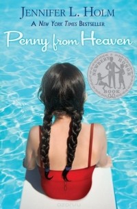 Jennifer L. Holm - Penny from Heaven