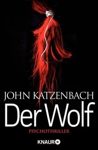 John Katzenbach - Der Wolf