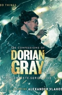  - The Confessions of Dorian Gray: Series 5