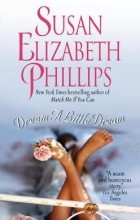 Susan Elizabeth Phillips - Dream a Little Dream