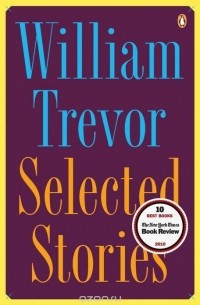 William Trevor - Selected Stories