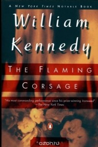 William Kennedy - The Flaming Corsage