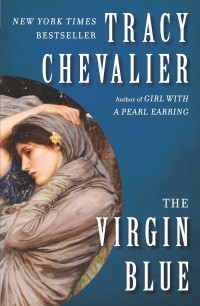 Tracy Chevalier - The Virgin Blue