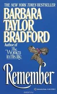 Barbara Taylor Bradford - Remember