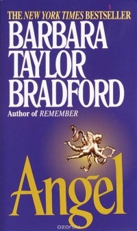 Barbara Taylor Bradford - Angel