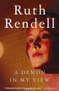 Ruth Rendell - A Demon in My View