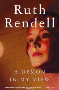 Ruth Rendell - A Demon in My View