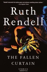 Ruth Rendell - The Fallen Curtain
