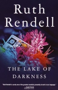 Ruth Rendell - The Lake of Darkness
