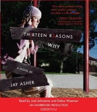 Jay Asher - Thirteen Reasons Why