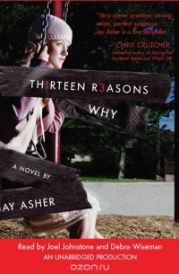 Jay Asher - Thirteen Reasons Why