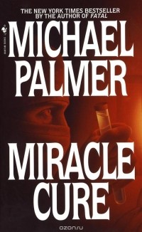 Michael Palmer - Miracle Cure