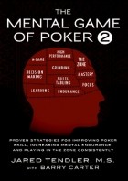 Джаред Тендлер - Покер. Игры разума 2