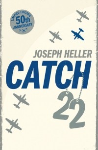 Heller, Joseph - Catch-22: 50th Anniversary Edition