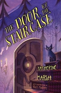 Кэтрин Марш - The Door by the Staircase