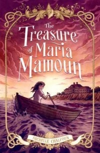 Мишель Чалфун - The Treasure of Maria Mamoun
