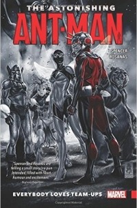  - The Astonishing Ant-Man Vol. 1: Everybody Loves Team-Ups