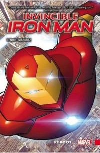  - Invincible Iron Man Vol. 1: Reboot