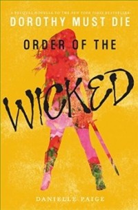 Danielle Paige - Order of the Wicked
