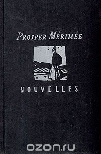 Prosper Merimee. Nouvelles