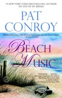 Pat Conroy - Beach Music