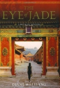 Diane Wei Liang - The Eye of Jade