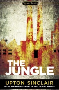 Upton Sinclair - The Jungle