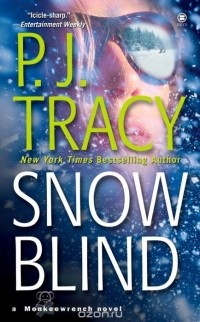 P.J. Tracy - Snow Blind