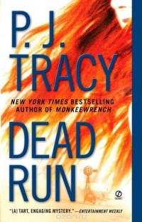 P.J. Tracy - Dead Run
