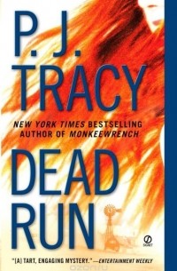 P.J. Tracy - Dead Run