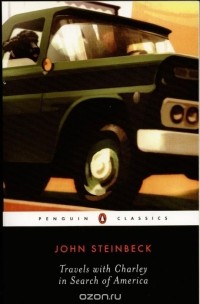 John Steinbeck - Travels with Charley in Search of America