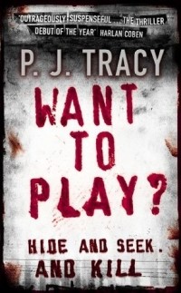 P.J. Tracy - Want to Play?