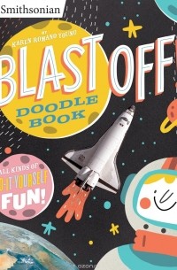 Karen Romano Young - BLAST OFF! DOODLE BOOK