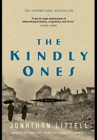 Jonathan Littell - The Kindly Ones