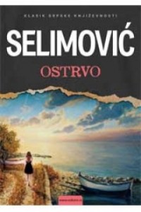 Meša Selimović - Ostrvo
