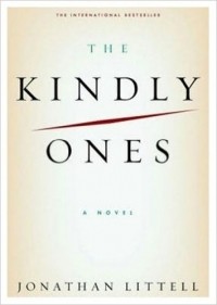 Jonathan Littell - The Kindly Ones