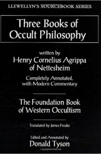 Генрих Агриппа - Three books of occult philosophy