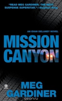 Meg Gardiner - Mission Canyon