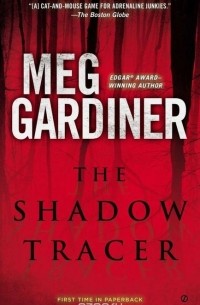 Meg Gardiner - The Shadow Tracer
