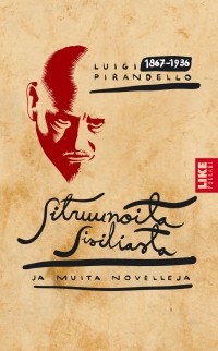 Luigi Pirandello - Sitruunoita Sisiliasta