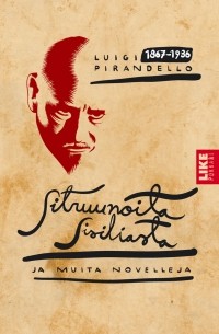 Luigi Pirandello - Sitruunoita Sisiliasta