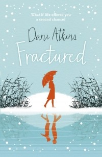 Dani Atkins - Fractured