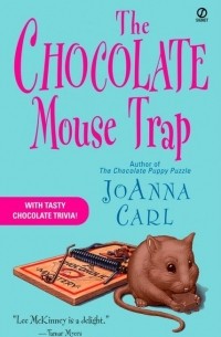 JoAnna Carl - The Chocolate Mouse Trap