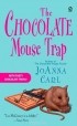 JoAnna Carl - The Chocolate Mouse Trap