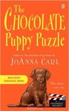 JoAnna Carl - The Chocolate Puppy Puzzle