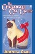 JoAnna Carl - The Chocolate Cat Caper