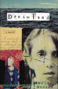 Sarah Dessen - Dreamland