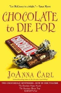 JoAnna Carl - Chocolate to Die For